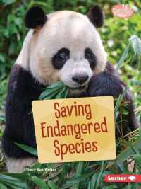 Saving Endangered Species (Searchlight Books (Tm) -- Saving Animals with Science)