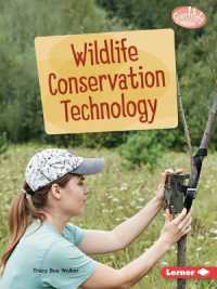 Wildlife Conservation Technology (Searchlight Books — Saving Animals with Science)