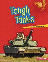 Tough Tanks (Lightning Bolt Books (R) -- Mighty Military Vehicles) （Library Binding）