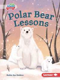 Polar Bear Lessons (Let's Look at Polar Animals (Pull Ahead Readers — Fiction)) （Library Binding）
