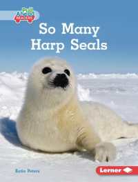 So Many Harp Seals (Let's Look at Polar Animals (Pull Ahead Readers -- Nonfiction)) （Library Binding）
