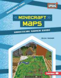 Minecraft Maps : Unofficial Gamer Guide (Minecraft Zone (Updog Books (Tm))) （Library Binding）