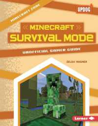 Minecraft Survival Mode : Unofficial Gamer Guide (Minecraft Zone (Updog Books )) （Library Binding）