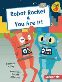 Robot Rocket & You Are It! (Early Bird Readers — Red (Early Bird Stories )) （Library Binding）