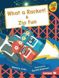What a Racket! & Zip Fun (Early Bird Readers — Red (Early Bird Stories )) （Library Binding）