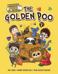 The Golden Poo : Book 1 (Whose Poo Is This?) （Library Binding）