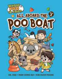 All Aboard the Poo Boat : Book 2 (Whose Poo Is This?) （Library Binding）