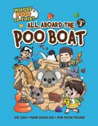 All Aboard the Poo Boat : Book 2 (Whose Poo Is This?)