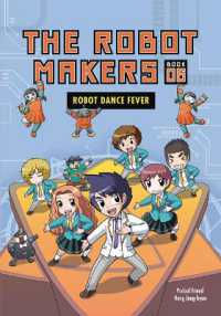 Robot Dance Fever : Book 6 (The Robot Makers)