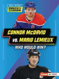 Connor McDavid vs. Mario LeMieux : Who Would Win? (All-star Smackdown (Lerner (Tm) Sports))
