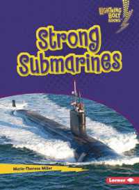 Strong Submarines (Lightning Bolt Books (R) -- Mighty Military Vehicles)