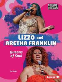 Lizzo and Aretha Franklin : Queens of Soul (Musicians and Their Inspirations)