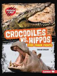 Crocodiles vs. Hippos : Food Chain Fights (Predator vs. Prey)