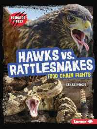 Hawks vs. Rattlesnakes : Food Chain Fights (Predator vs. Prey)