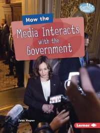 How the Media Interacts with the Government (Searchlight Books (Tm) -- the Kids' Guide to Government)