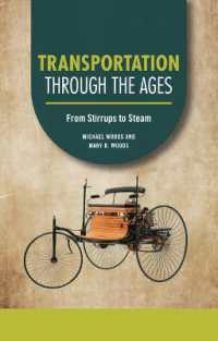 Transportation through the Ages : From Stirrups to Steam (Technology through the Ages)