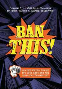 Ban This! : How One School Fought Two Book Bans and Won (and How You Can Too)