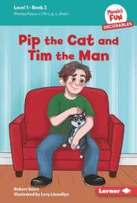 Pip the Cat and Tim the Man : Book 2 (Phonics Fun Decodables — Level 1) （Library Binding）