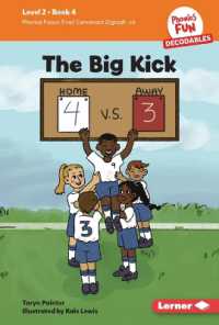 The Big Kick : Book 4 (Phonics Fun Decodables — Level 2) （Library Binding）