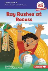 Ray Rushes at Recess : Book 16 (Phonics Fun Decodables — Level 3) （Library Binding）