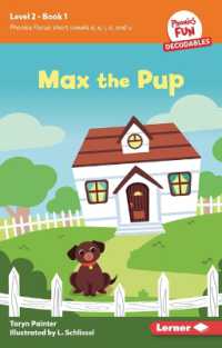 Max the Pup : Book 1 (Phonics Fun Decodables — Level 2)