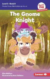 The Gnome Knight : Book 8 (Phonics Fun Decodables — Level 3)
