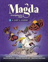 A Chef's Journey : Book 2 (Magda, Intergalactic Chef)