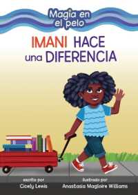 Imani hace una diferencia (Imani Makes a Difference) (Magia en el pelo (Hair Magic) (Read Woke Books en español)) （Library Binding）