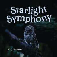 Starlight Symphony （Library Binding）