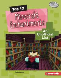 Top 10 Minecraft Enchantments : An Unofficial List (Searchlight Books — Minecraft Top Tens) （Library Binding）