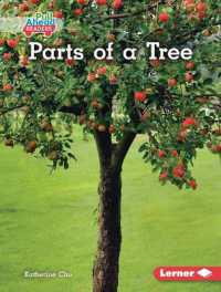 Parts of a Tree (In the Garden (Pull Ahead Readers — Nonfiction)) （Library Binding）