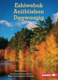 Ezhiwebak Aniibiishan Dagwaagig (Trees in Fall) (Dagwaaginoo-mazina'iganan (Let's Look at Fall) (Pull Ahead Readers Ojibwemowin -- Nonfiction))