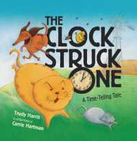 The Clock Struck One : A Time-Telling Tale (Math Is Fun!)