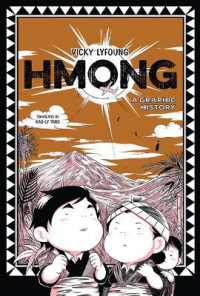 Hmong : A Graphic History （Library Binding）