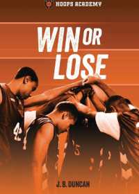 Win or Lose (Hoops Academy)