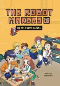 We Are Robot Makers! : Book 8 (The Robot Makers)