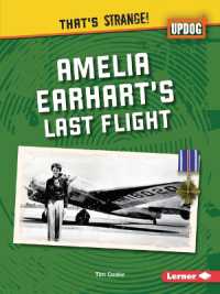 Amelia Earhart's Last Flight (That's Strange! (Updog Books ))