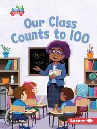 Our Class Counts to 100 (Let's Celebrate Holidays (Pull Ahead Readers — Fiction)) （Library Binding）