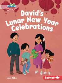 David's Lunar New Year Celebrations (Let's Celebrate Holidays (Pull Ahead Readers — Fiction)) （Library Binding）