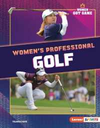 Women's Professional Golf (Women Got Game (Lerner Sports)) （Library Binding）