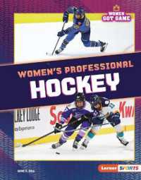 Women's Professional Hockey (Women Got Game (Lerner Sports)) （Library Binding）
