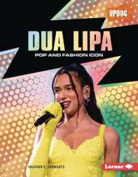 Dua Lipa : Pop and Fashion Icon (In the Spotlight (Updog Books )) （Library Binding）