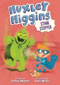 Huxley Higgins, Stink Stopper (Huxley Higgins) （Library Binding）
