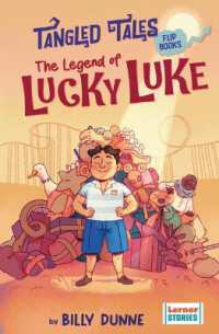 The Legend of Lucky Luke / the Unlucky Adventures of Udders (Tangled Tales Flip Books) （Library Binding）