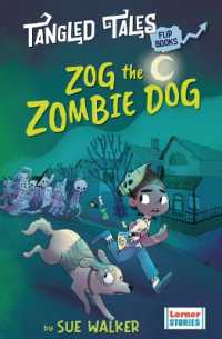 Zog the Zombie Dog / the Grim Reaper's Apprentice (Tangled Tales Flip Books) （Library Binding）