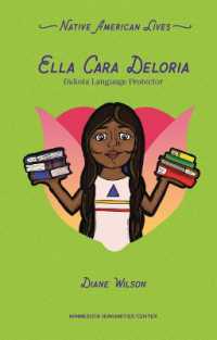 Ella Cara Deloria : Dakota Language Protector (Native American Lives)