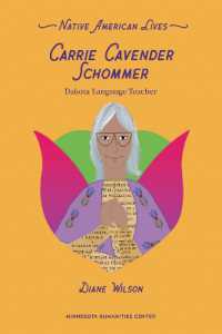 Carrie Cavender Schommer : Dakota Language Teacher (Native American Lives)