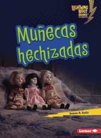 Muñecas hechizadas (Haunted Dolls) (Lightning Bolt Books en español — ¡eso es aterrador! (That's Scary!))