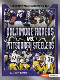 Baltimore Ravens vs. Pittsburgh Steelers : Rival Rumble (Sports Team Smackdown (Lerner Sports))
