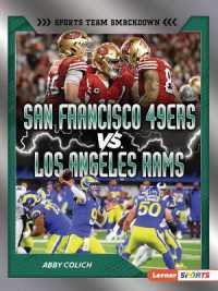 San Francisco 49ers vs. Los Angeles Rams : Rival Rumble (Sports Team Smackdown (Lerner Sports))